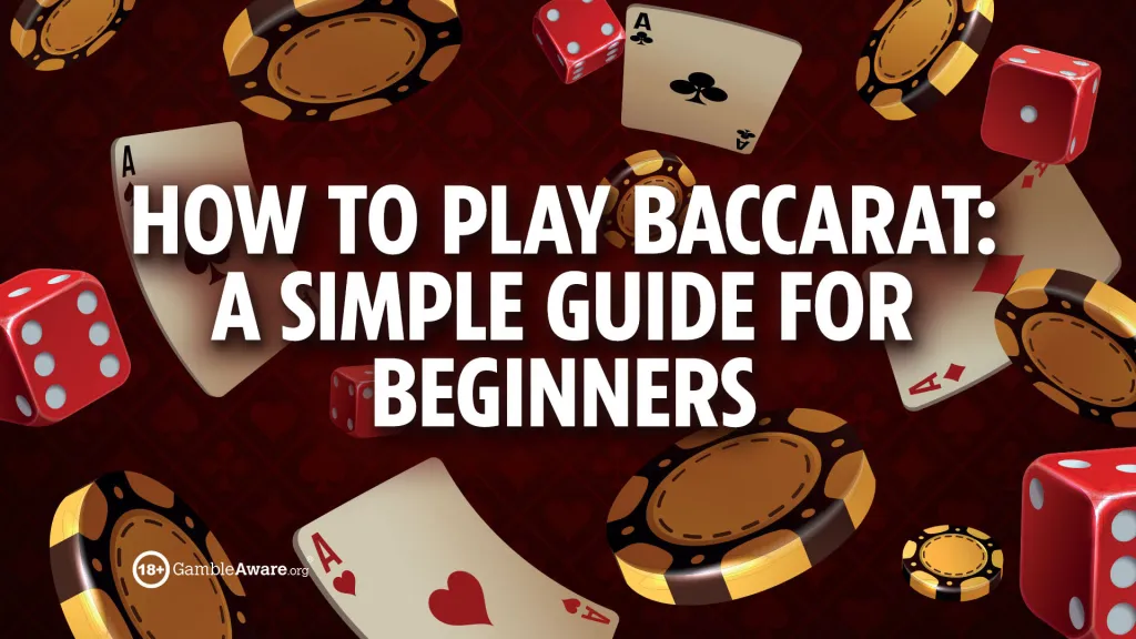 Can Beginners Win at Baccarat Easily?